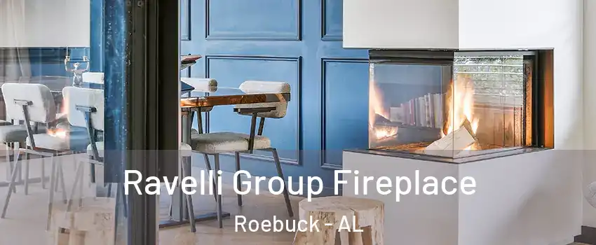 Ravelli Group Fireplace Roebuck - AL