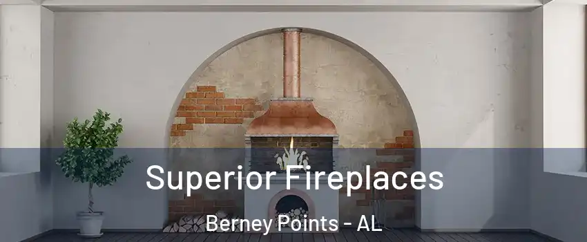 Superior Fireplaces Berney Points - AL