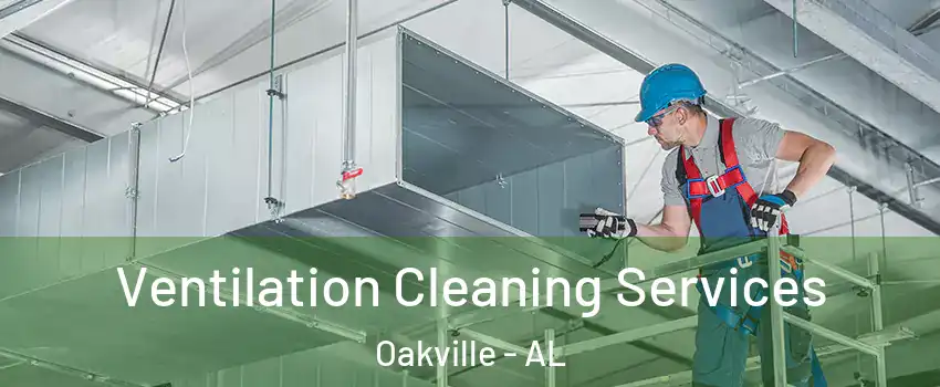 Ventilation Cleaning Services Oakville - AL