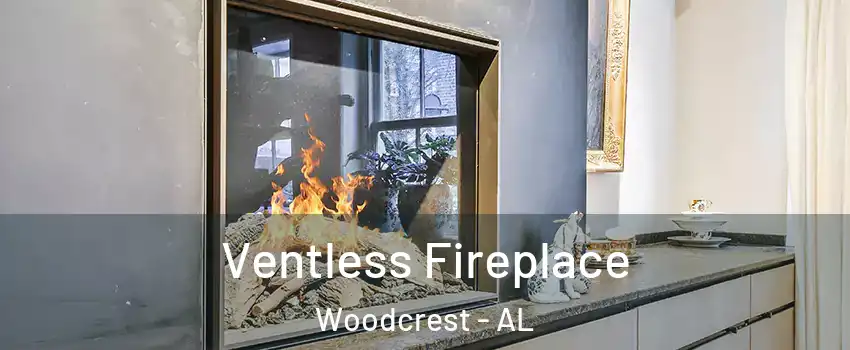 Ventless Fireplace Woodcrest - AL