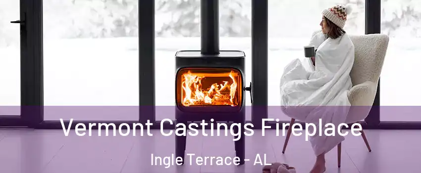 Vermont Castings Fireplace Ingle Terrace - AL